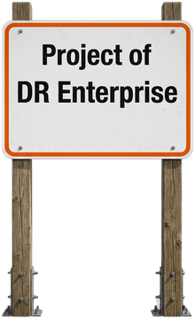 Site sign: Project of DR Enterprise